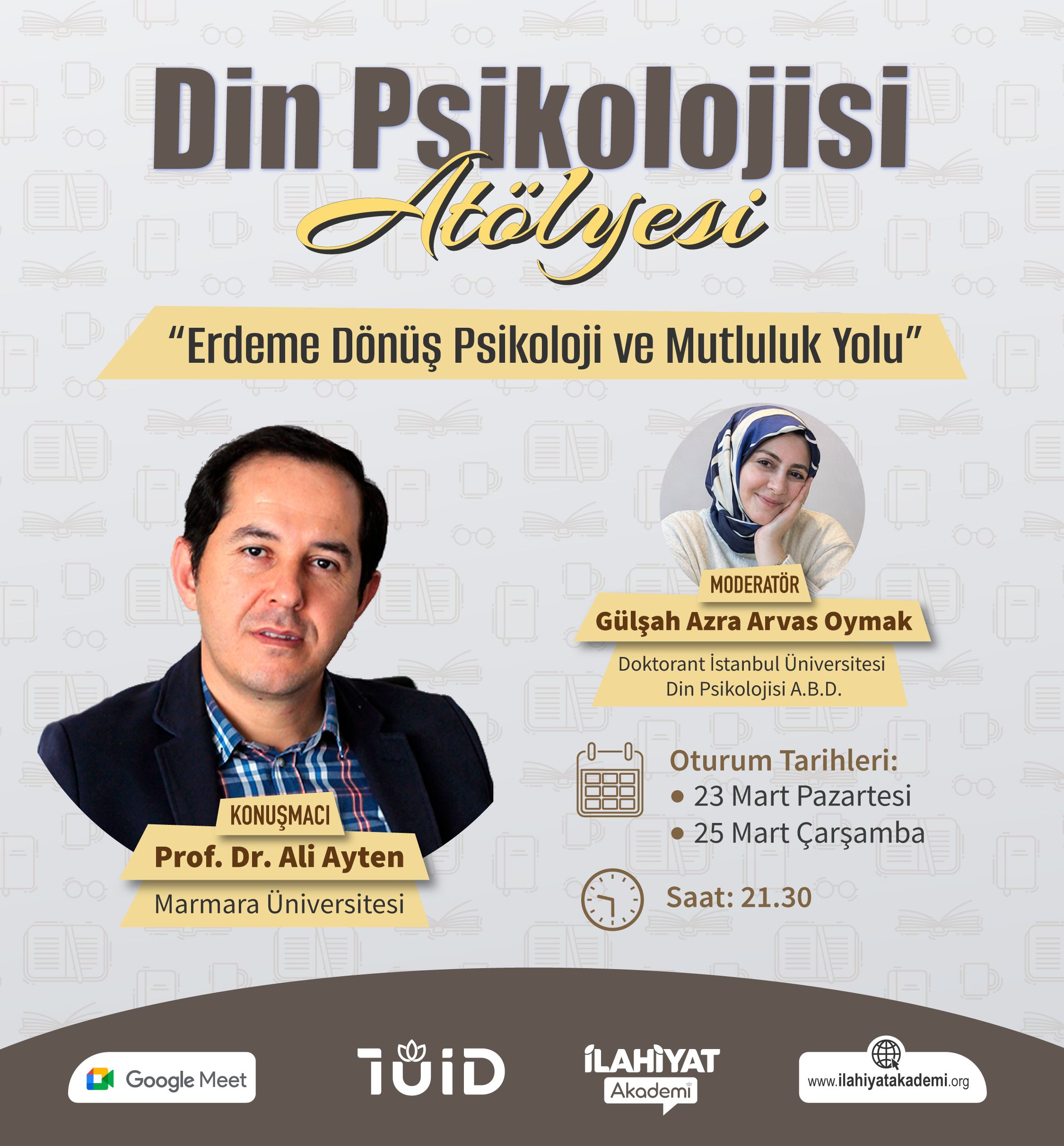 Din Psikolojisi Atölyesi "Erdeme Dönüş Psikoloji ve Mutluluk Yolu”