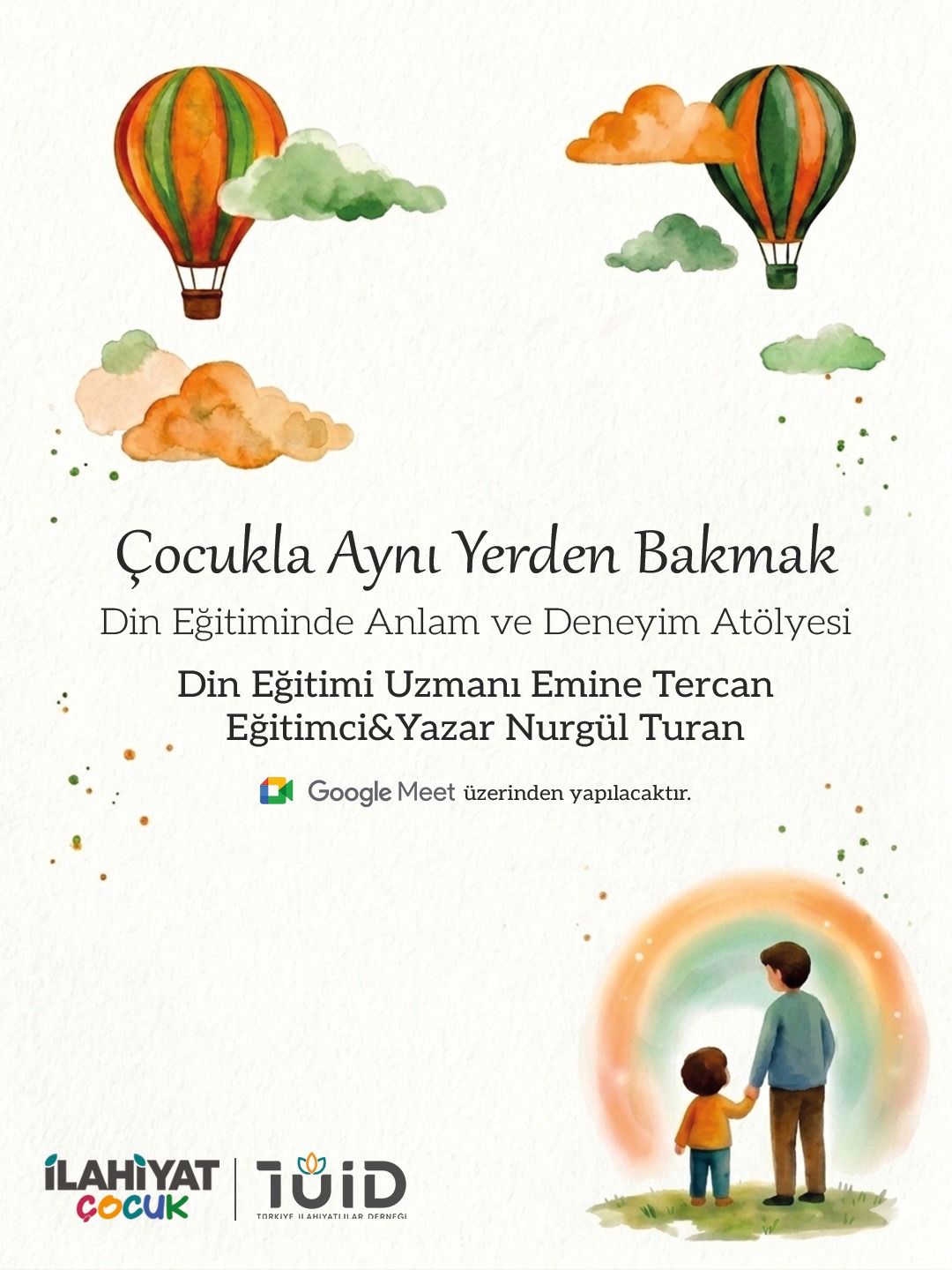 Çocukla Aynı Yerden Bakmak: Din Eğitiminde Anlam ve Deneyim Atölyesi